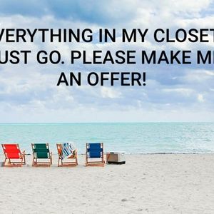 Everything must go! Please make me an offer